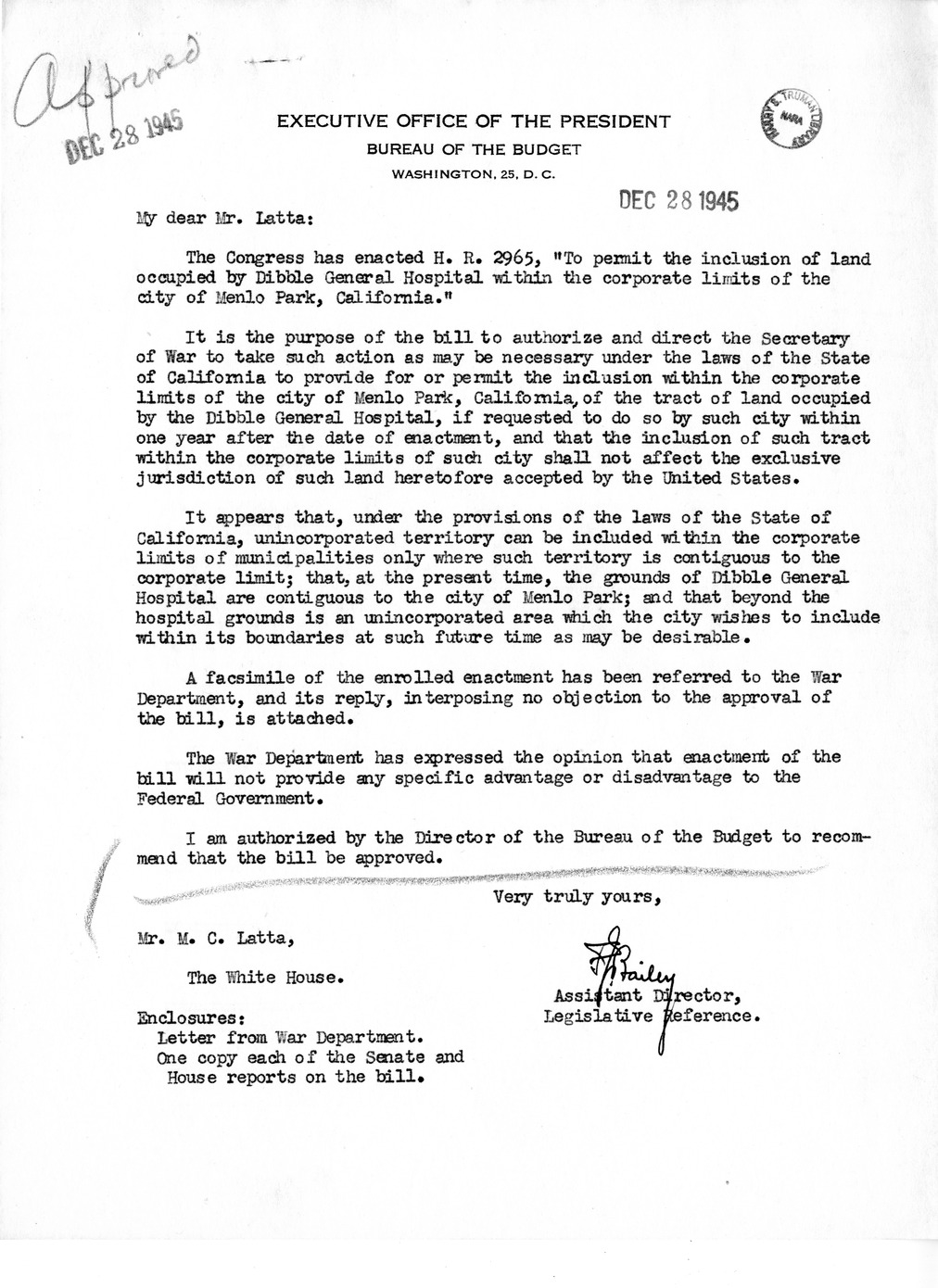 Memorandum from Frederick J. Bailey to M. C. Latta, H.R. 2965, To Permit the Inclusion of Land Occupied by Dibble General Hospital Within the Corporate Limits of the City of Menlo Park, California, with Attachments