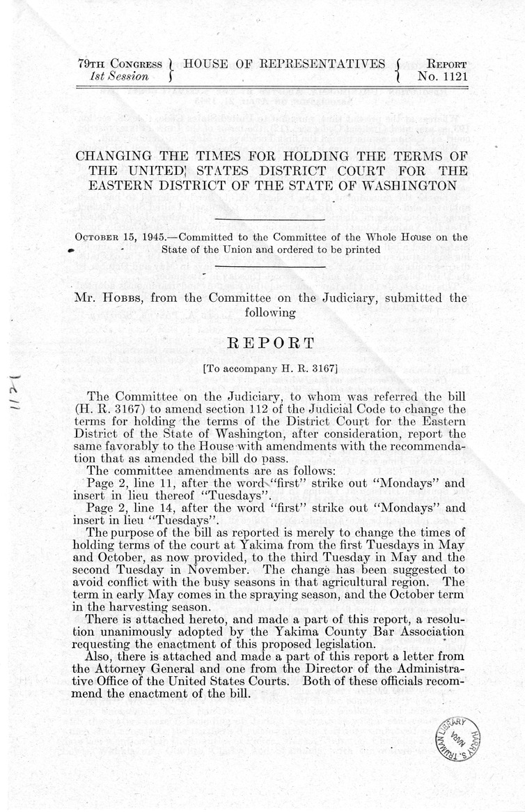 Memorandum from Frederick J. Bailey to M. C. Latta, H.R. 3167, To Amend Section 112 of the Judicial Code to Change the Times for Holding the Terms for the District Court for the Eastern District of the State of Washington, with Attachments