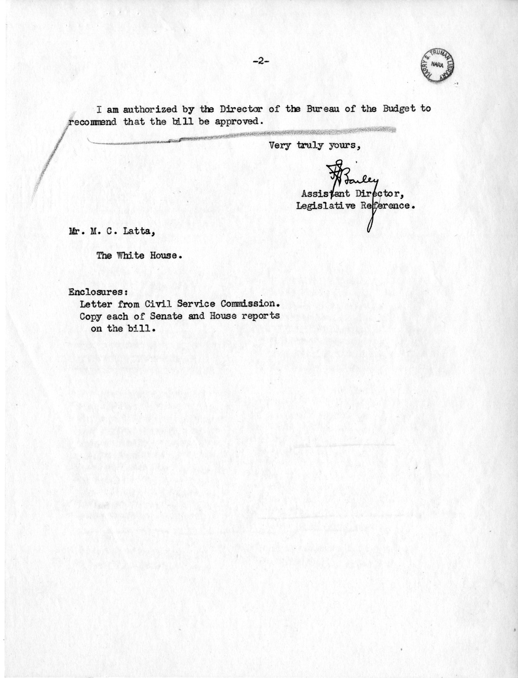 Memorandum from Frederick J. Bailey to M. C. Latta, S. 576, To Amend an Act Extending the Classified Executive Civil Service of the United States, Approved November 26, 1940, so as to Eliminate the Time Limit Within Which Incumbents of Positions Covered Into the Classified Service Pursuant to Such Act May be Recommended for Classification, with Attachments