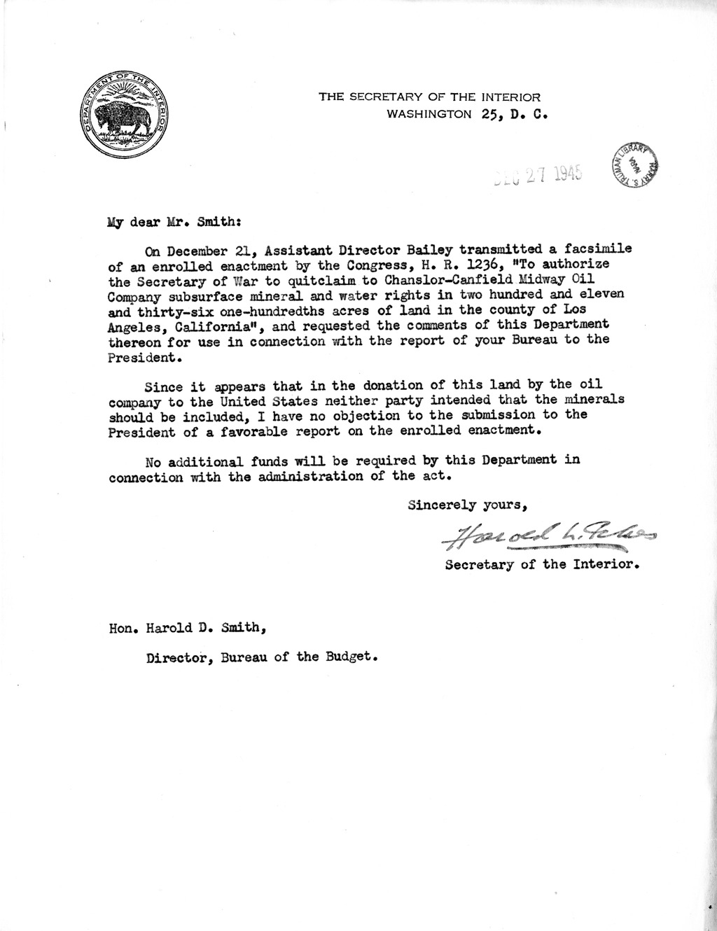 Memorandum from Harold D. Smith to M. C. Latta, H. R. 1236, To Authorize the Secretary of War to Quitclaim to Chanslor-Canfield Midway Oil Company Subsurface Mineral and Water Rights in Two Hundred and Eleven and Thirty-six One-Hundredths Acres of Land in the County of Los Angeles, California, with Attachments