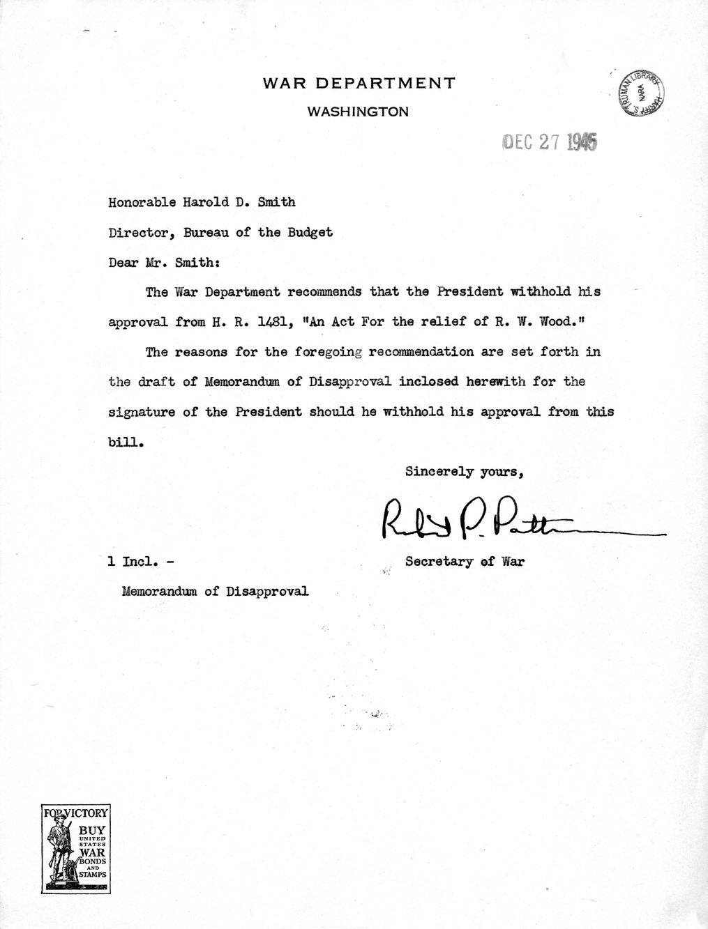 Memorandum from Harold D. Smith to M. C. Latta, H. R. 1481, For the Relief of R. W. Wood, with Attachments