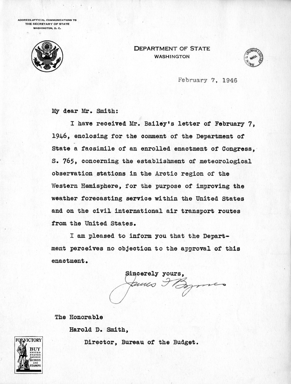 Memorandum from Harold D. Smith to M. C. Latta, S. 765, Concerning the Establishment of Meteorological Observation Stations in the Arctic Region of the Western Hemisphere, for the Purpose of Improving the Weather Forecasting Service Within the United States and on the Civil International Air Transport Routes From the United States, with Attachments