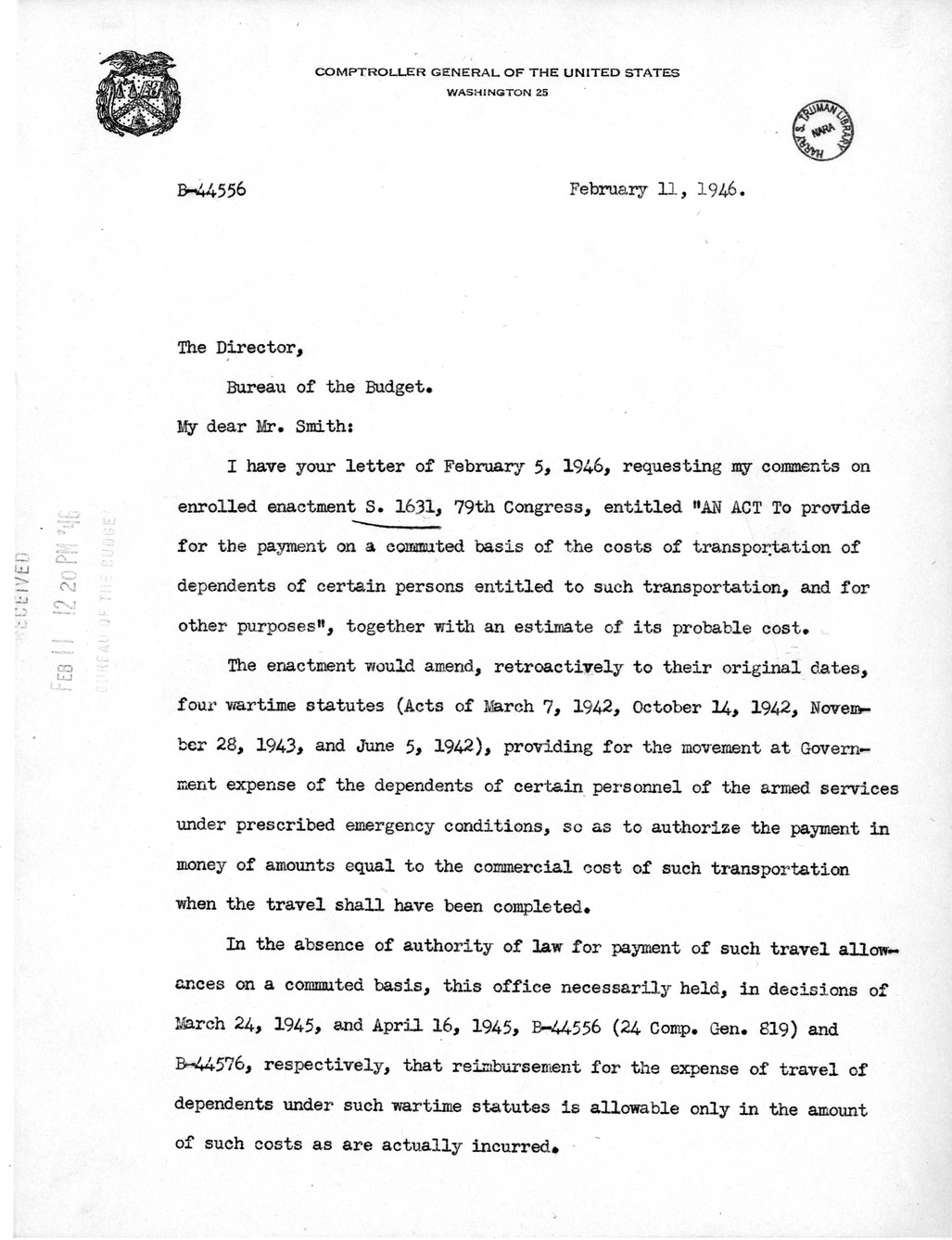 Memorandum from Harold D. Smith to M. C. Latta, S. 1631, To Provide for the Payment on a Commuted Basis of the Costs of Transportation of Dependents of Certain Persons Entitled to Such Transportation, with Attachments