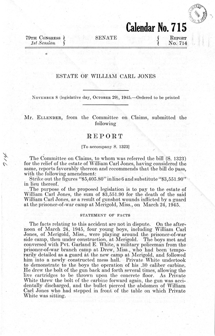 Memorandum from Frederick J. Bailey to M. C. Latta, S. 1323, For the Relief of the Estate of William Carl Jones, with Attachments