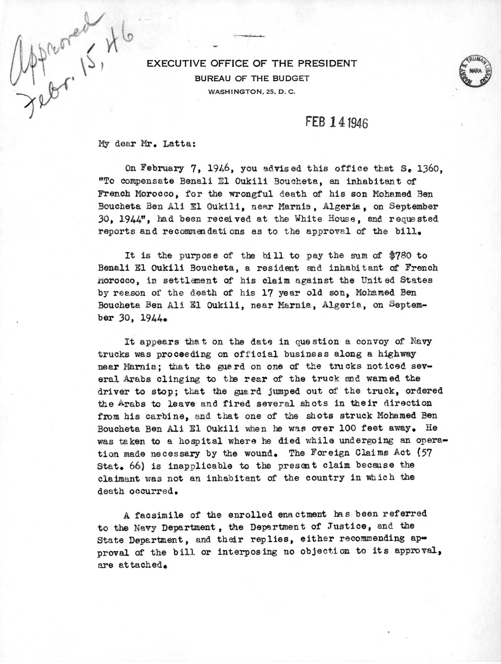 Memorandum from Harold D. Smith to M. C. Latta, S. 1360, To Compensate Benali El Oukili Boucheta, an Inhabitant of French Morocco, for the Wrongful Death of His Son Mohamed Ben Boucheta Ben Ali El Oukili, Near Marnis, Algeria, on September 30, 1944, with Attachments