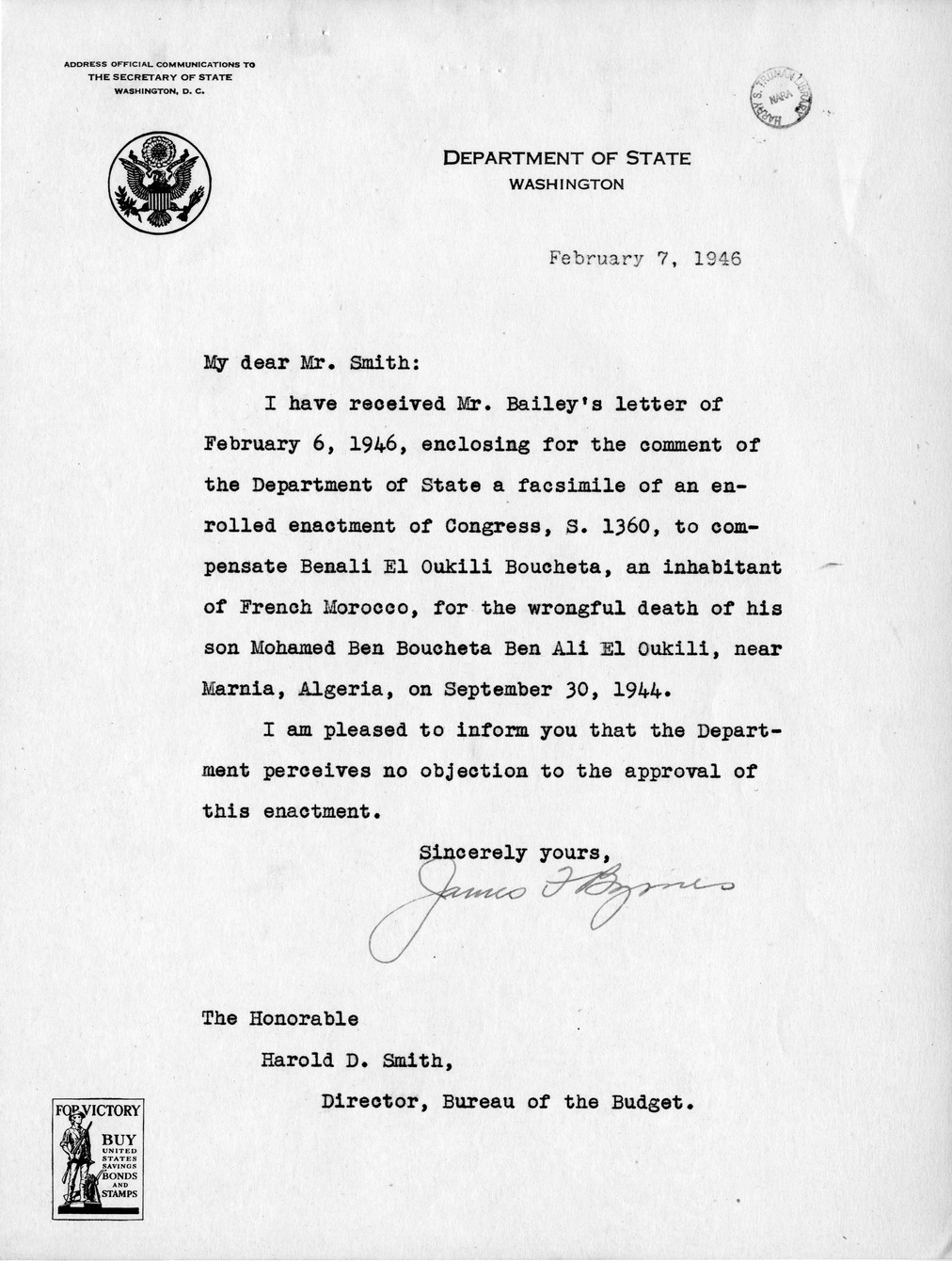 Memorandum from Harold D. Smith to M. C. Latta, S. 1360, To Compensate Benali El Oukili Boucheta, an Inhabitant of French Morocco, for the Wrongful Death of His Son Mohamed Ben Boucheta Ben Ali El Oukili, Near Marnis, Algeria, on September 30, 1944, with Attachments