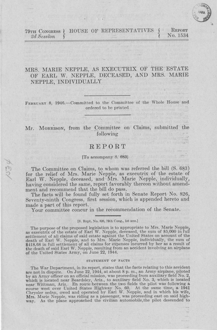 Memorandum from Frederick J. Bailey to M. C. Latta, S. 683, For the Relief of Mrs. Marie Nepple, as Executrix of the Estate of Earl W. Nepple, Deceased, and Mrs. Marie Nepple, Individually, with Attachments