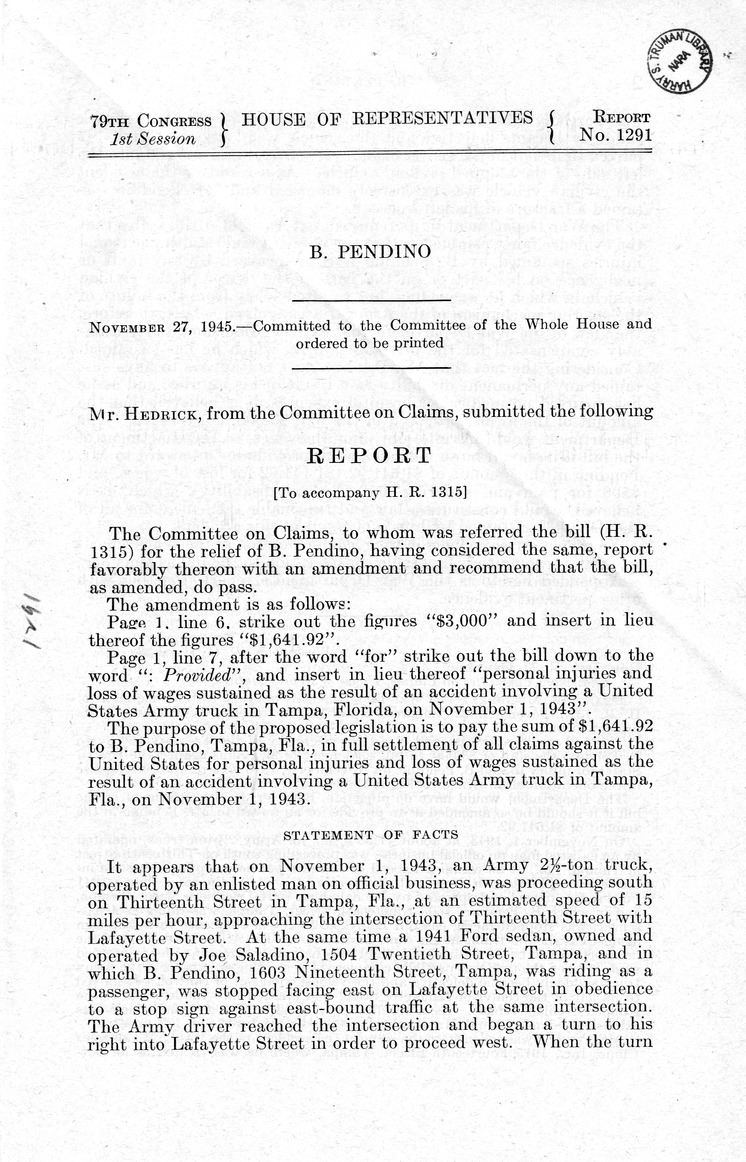 Memorandum from Frederick J. Bailey to M. C. Latta, H. R. 1315, For the Relief of B. Pendino, with Attachments