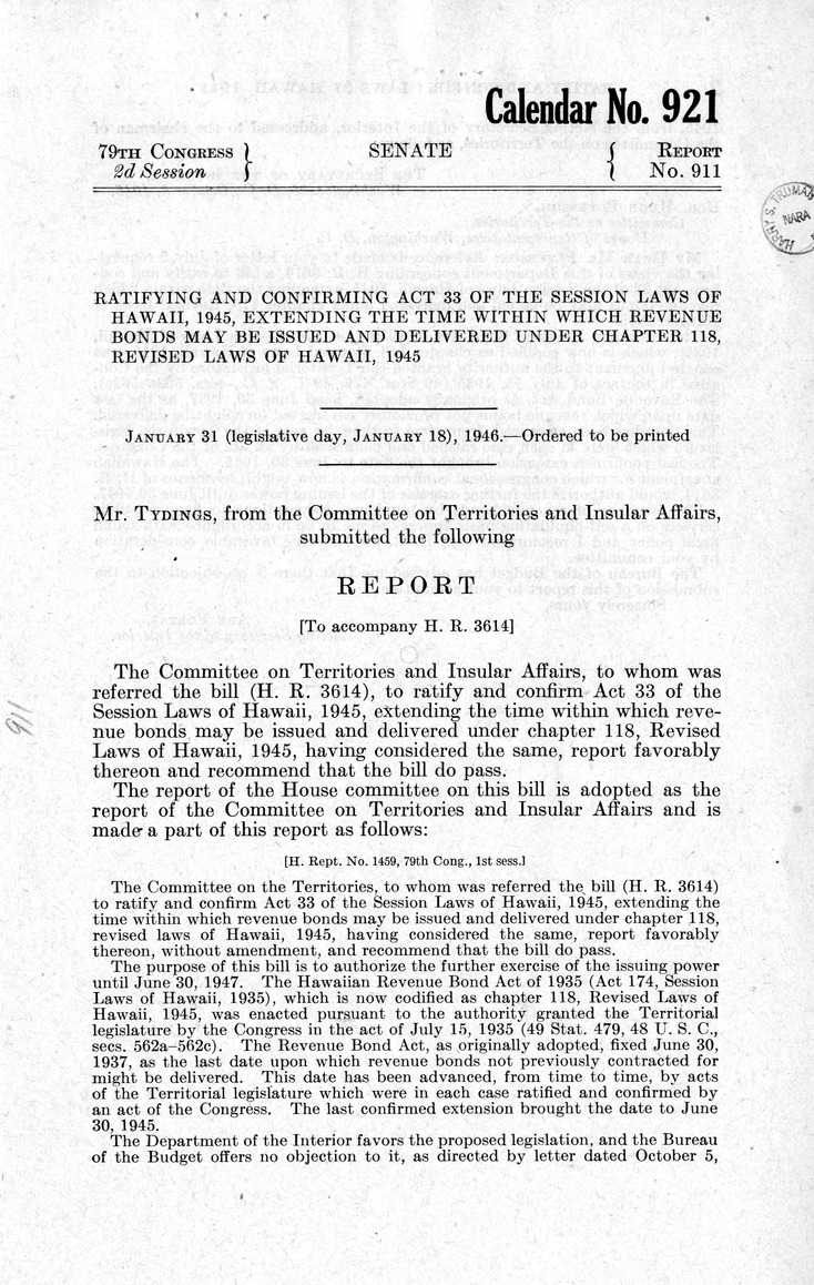 Memorandum from Frederick J. Bailey to M. C. Latta, H. R. 3614, To Ratify and Confirm Act 33 of the Session Laws of Hawaii, 1945, Extending the Time Within Which Revenue Bonds May be Issued, and Delivered Under Chapter 118, Revised Laws of Hawaii, 1945, with Attachments