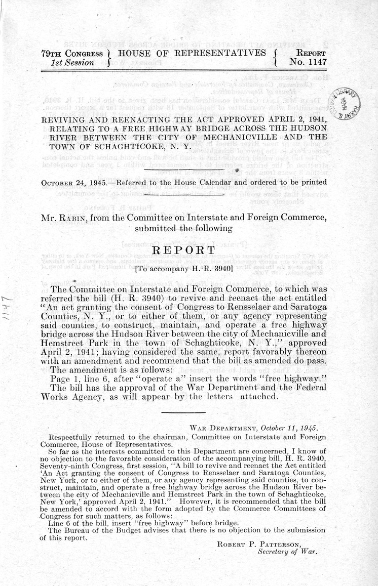 Memorandum from Frederick J. Bailey to M. C. Latta, H. R. 3940, To Review and Reenact the Act entitled 'An Act Granting the Consent of Congress to Rensselaer and Saratoga Counties, New York, or to Either of Them, or Any Agency Representing Said Counties, to Construct, Maintain, and Operate a Free Highway Bridge Across the Hudson River Between the City of Mechanicsville and Hemstreet Park in the Town of Schaghticoke, New York', Approved April 2, 1941, with Attachments