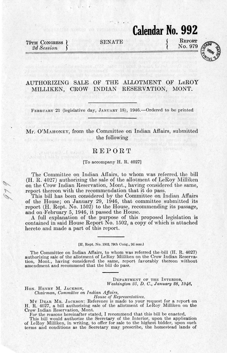 Memorandum from Frederick J. Bailey to M. C. Latta, H. R. 4027, Authorizing Sale of the Allotment of LeRoy Milliken on the Crow Indian Reservation, Montana, with Attachments