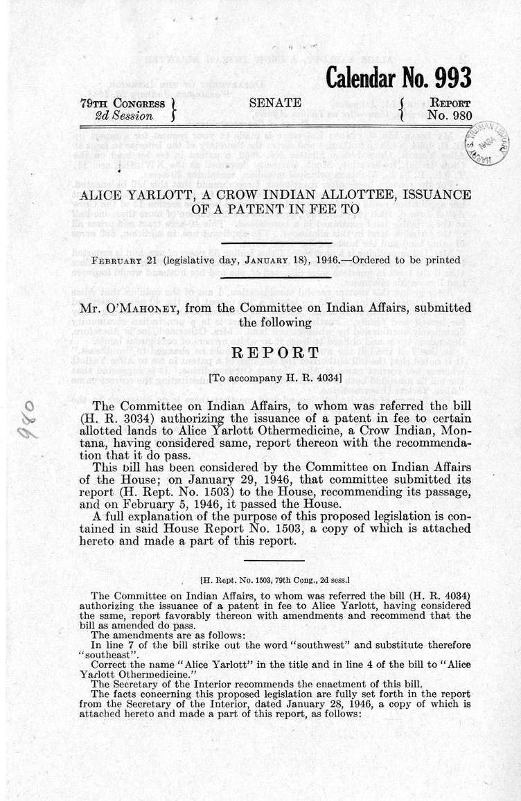 Memorandum from Frederick J. Bailey to M. C. Latta, H. R. 4034, Authorizing the Issuance of a Patent in Fee to Alice Yarlott Othermedicine, with Attachments