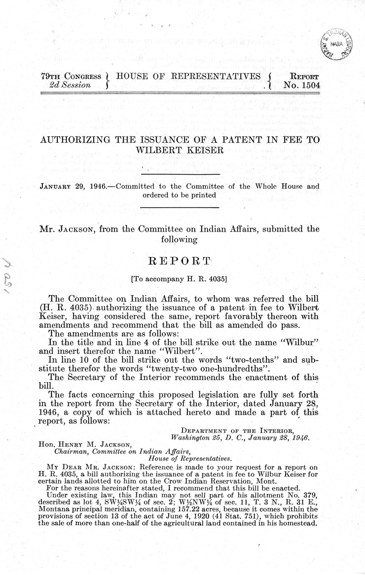 Memorandum from Frederick J. Bailey to M. C. Latta, H. R. 4035, Authorizing the Issuance of a Patent in Fee to Wilbert Keiser, with Attachments
