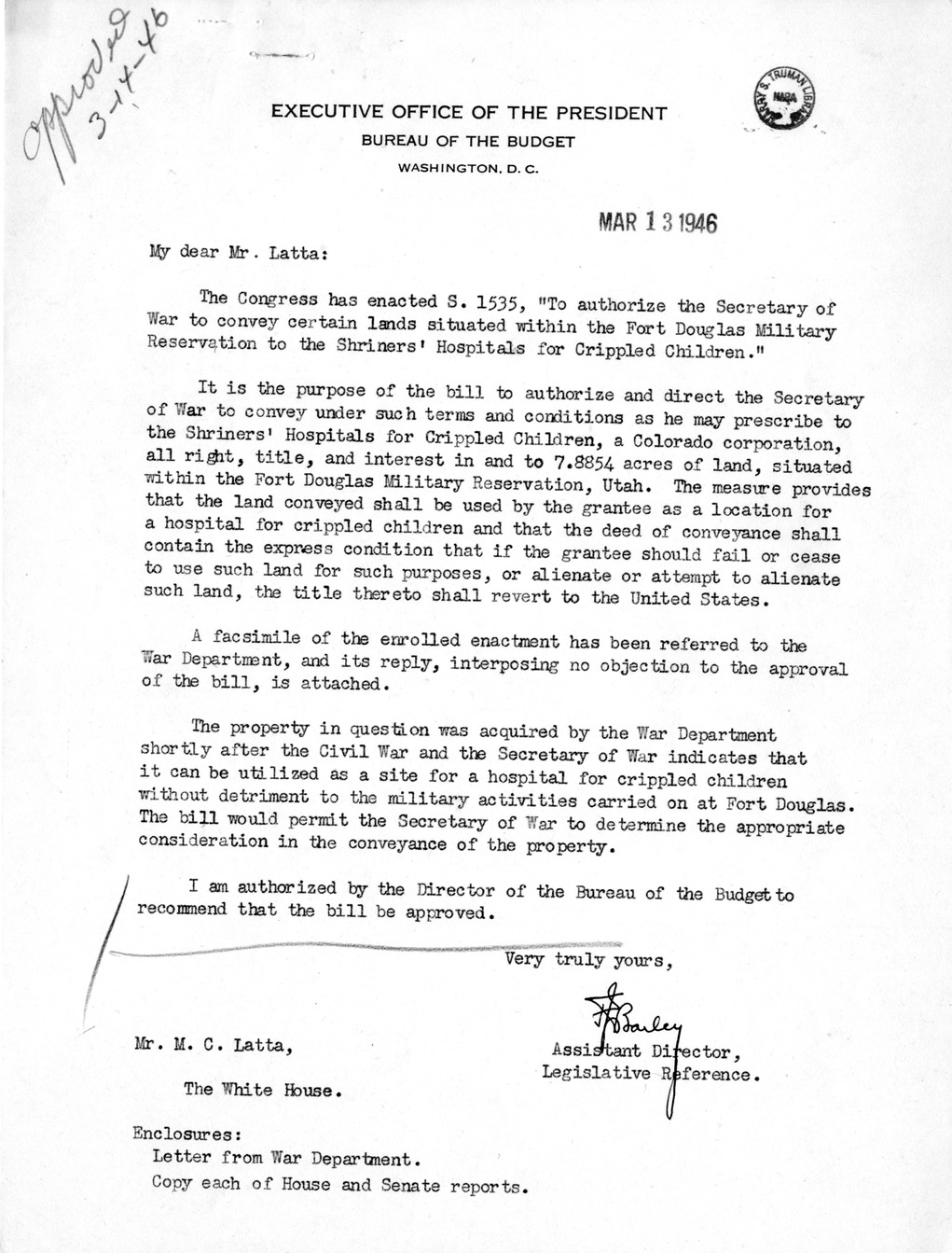 Memorandum from Frederick J. Bailey to M. C. Latta, S. 1535, To Authorize the Secretary of War to Convey Certain Lands Situated Within the Fort Douglas Military Reservation to the Shriners' Hospitals for Crippled Children, with Attachments