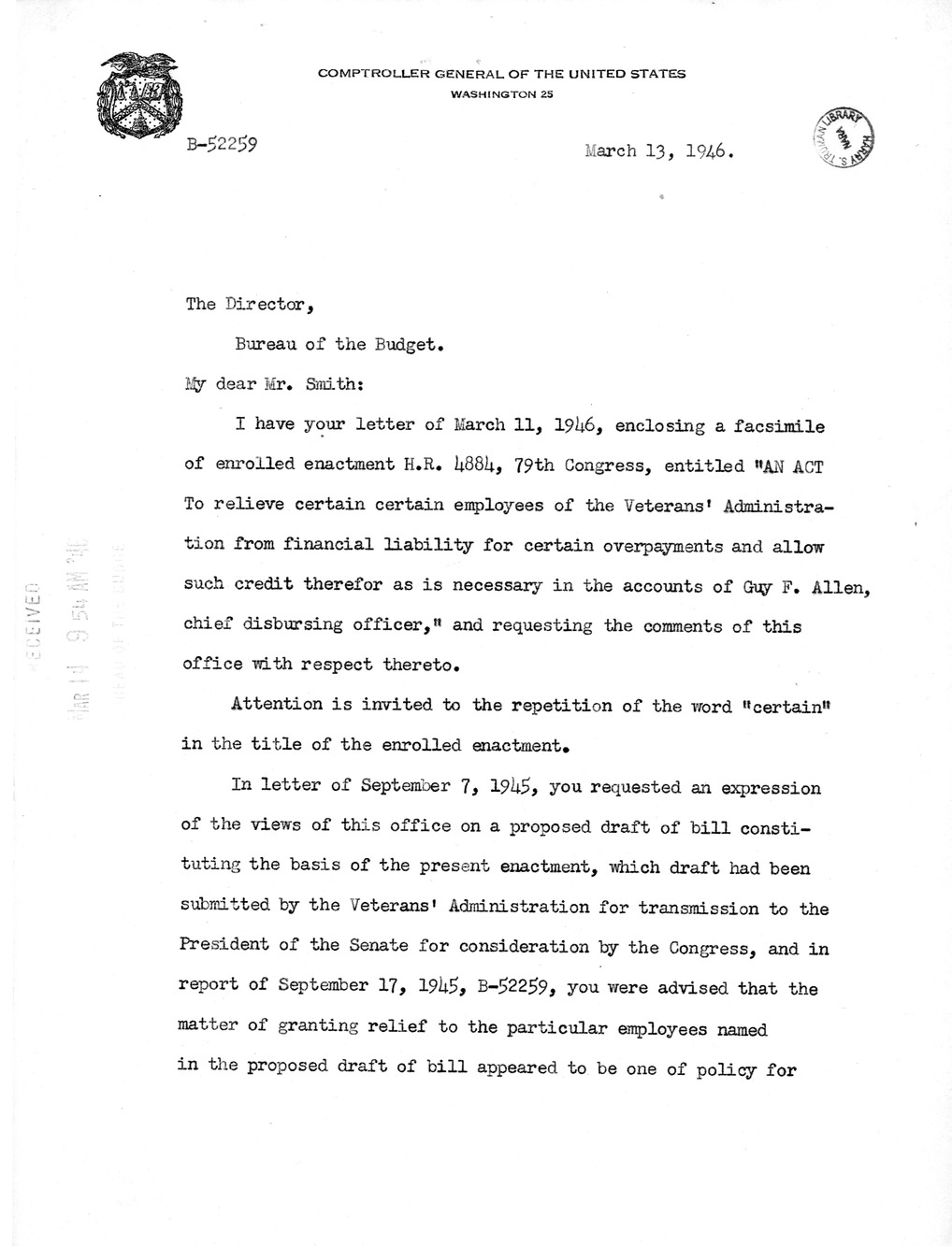 Memorandum from Frederick J. Bailey to M. C. Latta, H. R. 4884, To Relieve Certain Employees of the Veterans' Administration From Financial Liability for Certain Overpayments and Allow Such Credit Therefore as is Necessary in the Accounts of Guy F. Allen, Chief Disbursing Officer, with Attachments