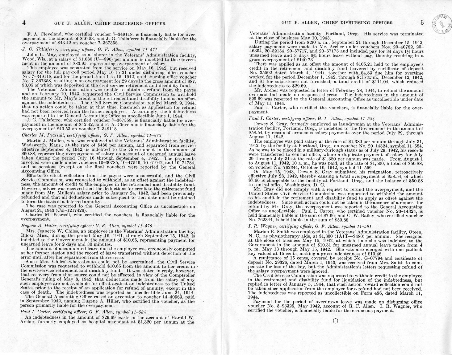 Memorandum from Frederick J. Bailey to M. C. Latta, H. R. 4884, To Relieve Certain Employees of the Veterans' Administration From Financial Liability for Certain Overpayments and Allow Such Credit Therefore as is Necessary in the Accounts of Guy F. Allen, Chief Disbursing Officer, with Attachments