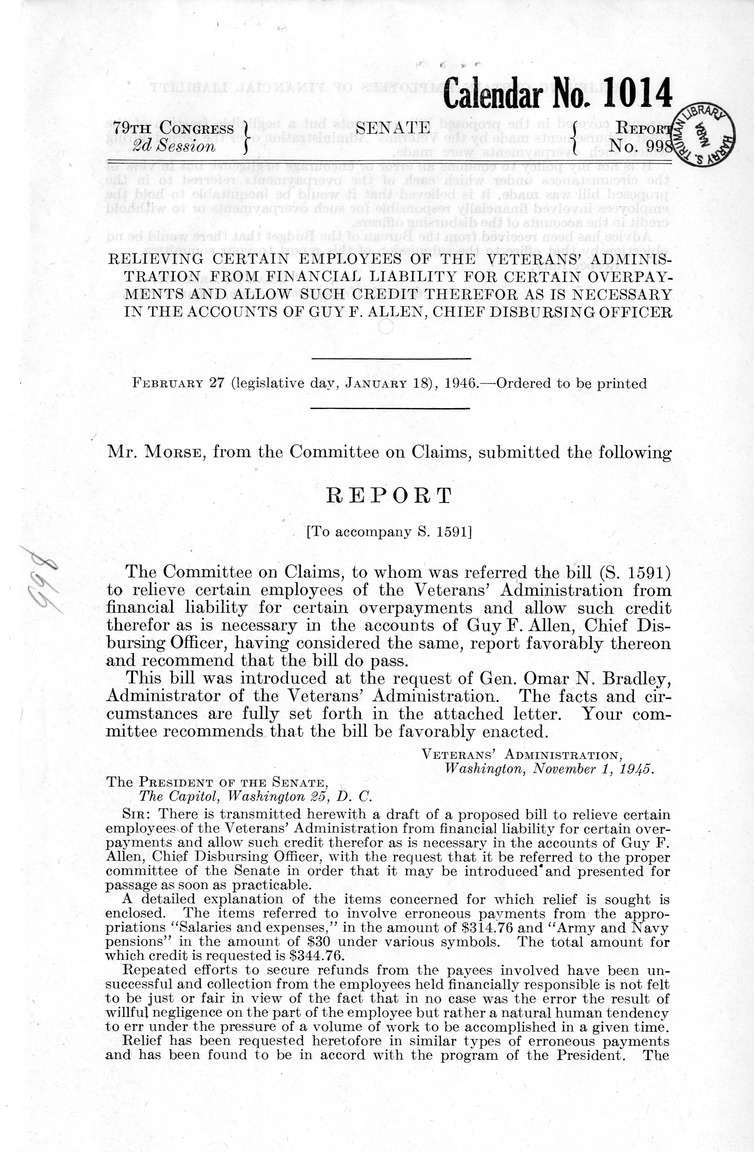 Memorandum from Frederick J. Bailey to M. C. Latta, H. R. 4884, To Relieve Certain Employees of the Veterans' Administration From Financial Liability for Certain Overpayments and Allow Such Credit Therefore as is Necessary in the Accounts of Guy F. Allen, Chief Disbursing Officer, with Attachments