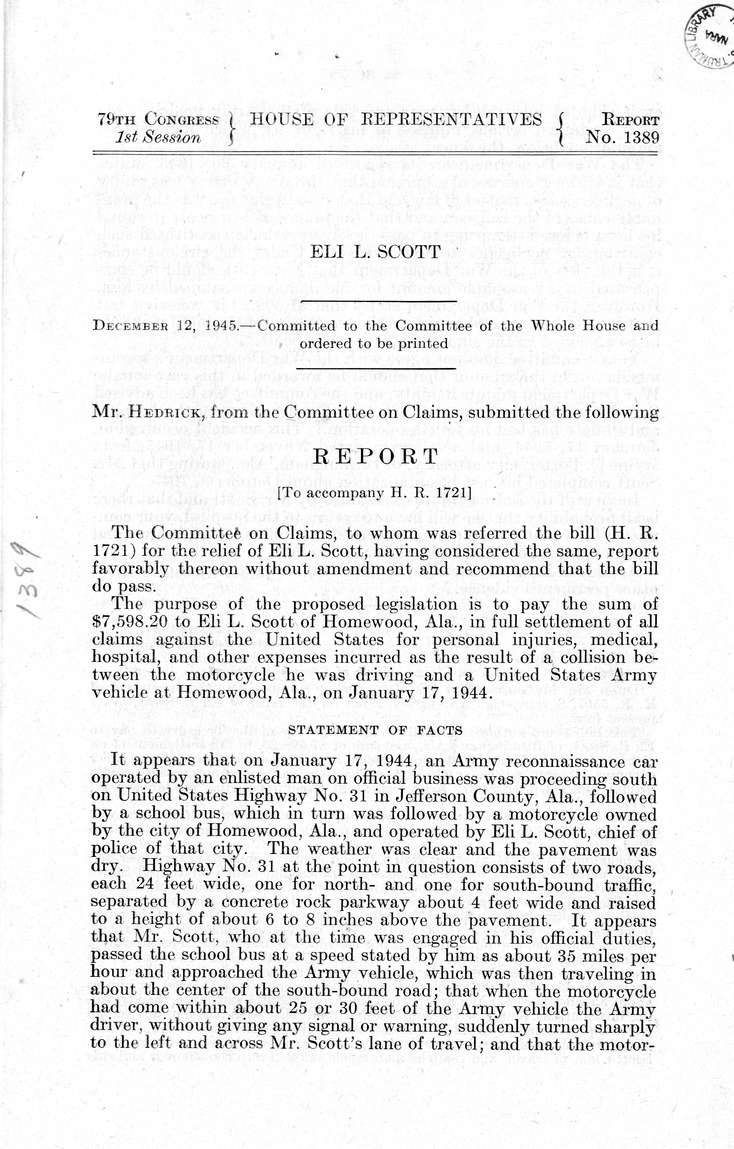 Memorandum from Frederick J. Bailey to M. C. Latta, H. R. 1721, For the Relief of Eli L. Scott, with Attachments