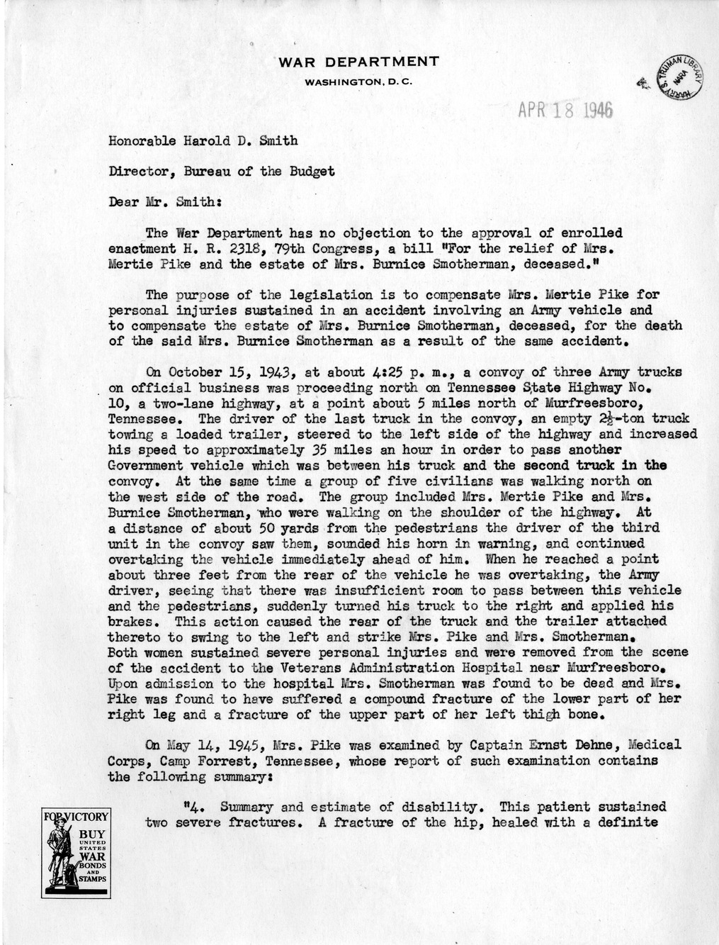 Memorandum from Frederick J. Bailey to M. C. Latta, H. R. 2318, For the Relief of Mrs. Mertie Pike and the Estate of Mrs. Bernice Smotherman, Deceased, with Attachments