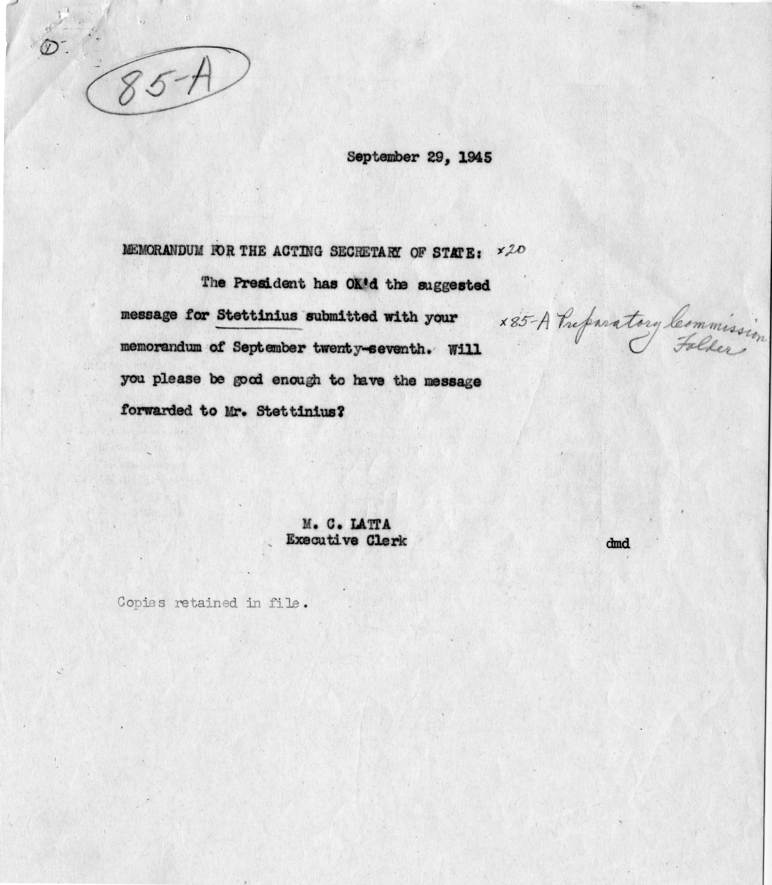 Memorandum from Dean Acheson to President Harry S. Truman With Related Correspondence from Edward Stettinius and a Reply from M. C. Latta