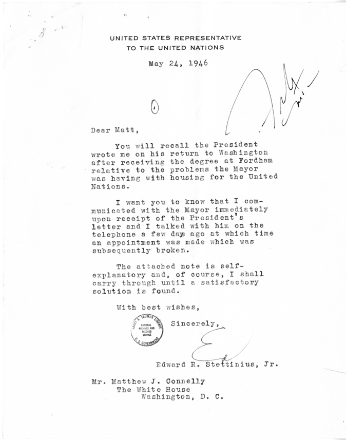 Harry S. Truman to Edward R. Stettinius, Jr. With Related Correspondence