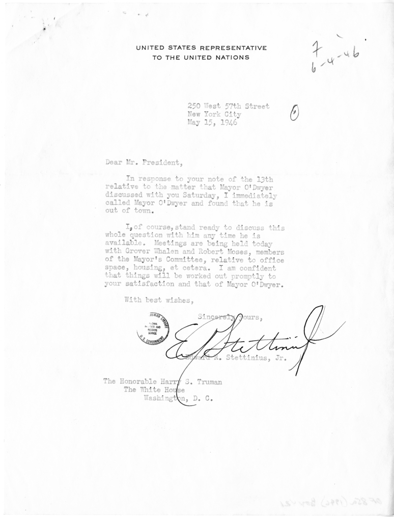 Harry S. Truman to Edward R. Stettinius, Jr. With Related Correspondence