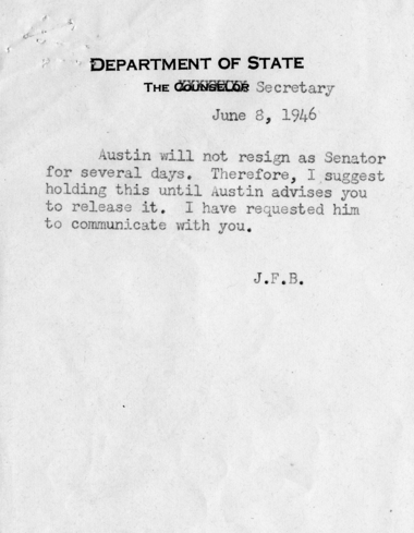 Harry S. Truman to Warren R. Austin With Attached Internal Memoranda