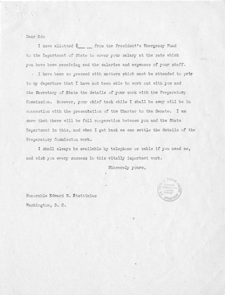 Letter from President Harry S. Truman to Edward Stettinius, Jr., With Related Correspondence