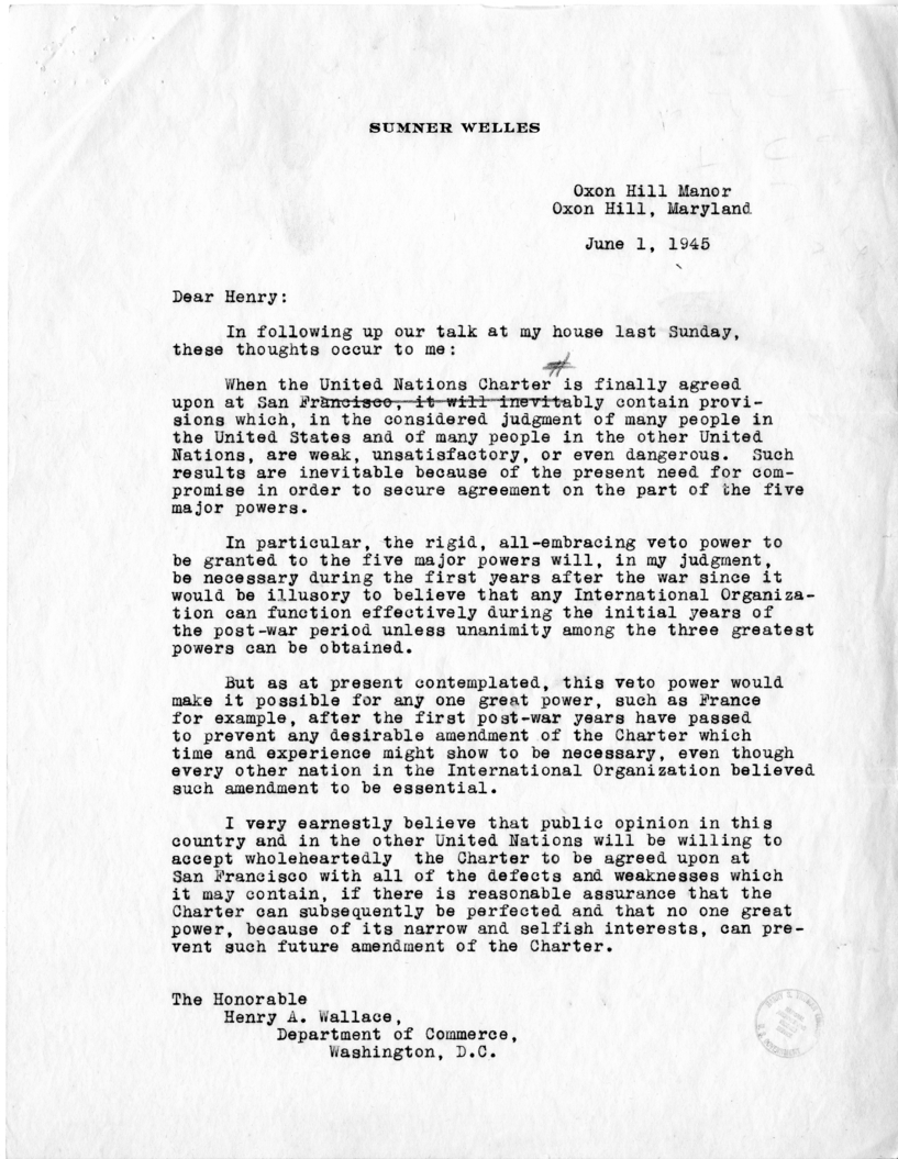 Correspondence Between President Harry S. Truman and Henry A. Wallace With Attached Letter From Sumner Welles to Henry Wallace