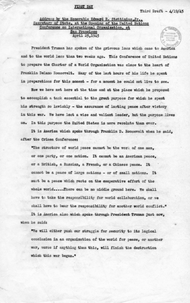 Draft Address by Secretary of State Edward R. Stettinius at the Opening of the United Nations Conference on International Organization