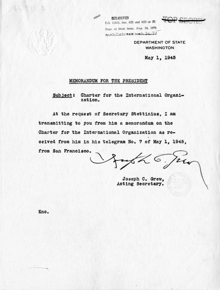 Memorandum from Joseph C. Grew to President Harry S. Truman With Attached Telegram from Secretary of State Edward Stettinius