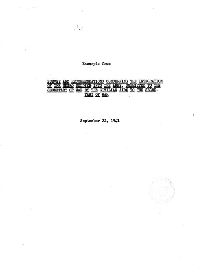 Excerpts from \"Survey and Recommendations Concerning the Integration of the Negro Soldier into the Army\"