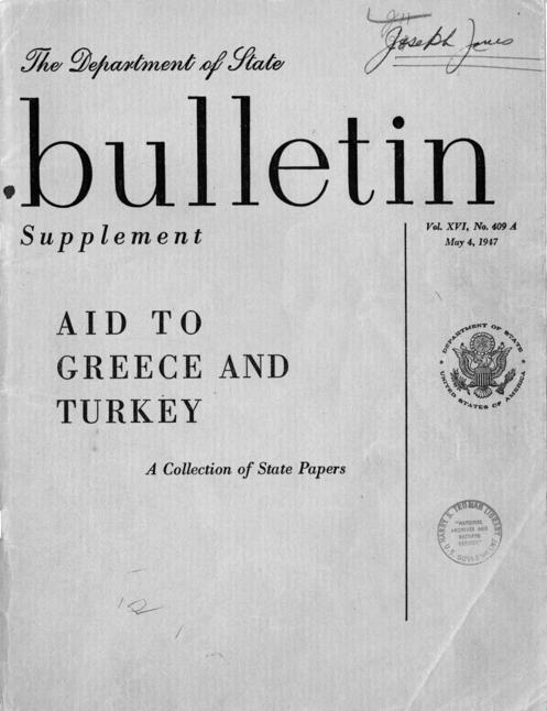 Department of State Bulletin Supplement: Aid to Greece and Turkey
