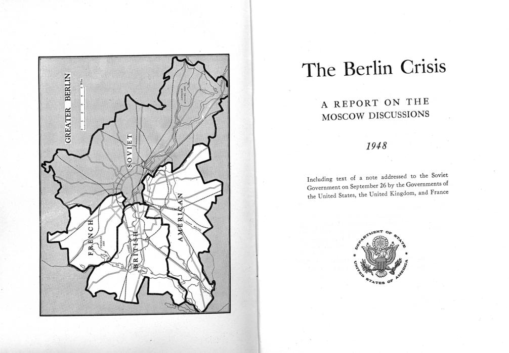 The Berlin Crisis: A Report on the Moscow Discussions, 1948, Department of State