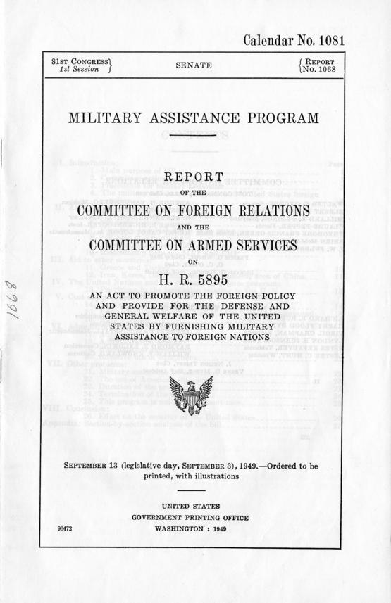 Military Assistance Program, Report of the Committee on Foreign Relations and the Committee on Armed Services on H.R. 5895