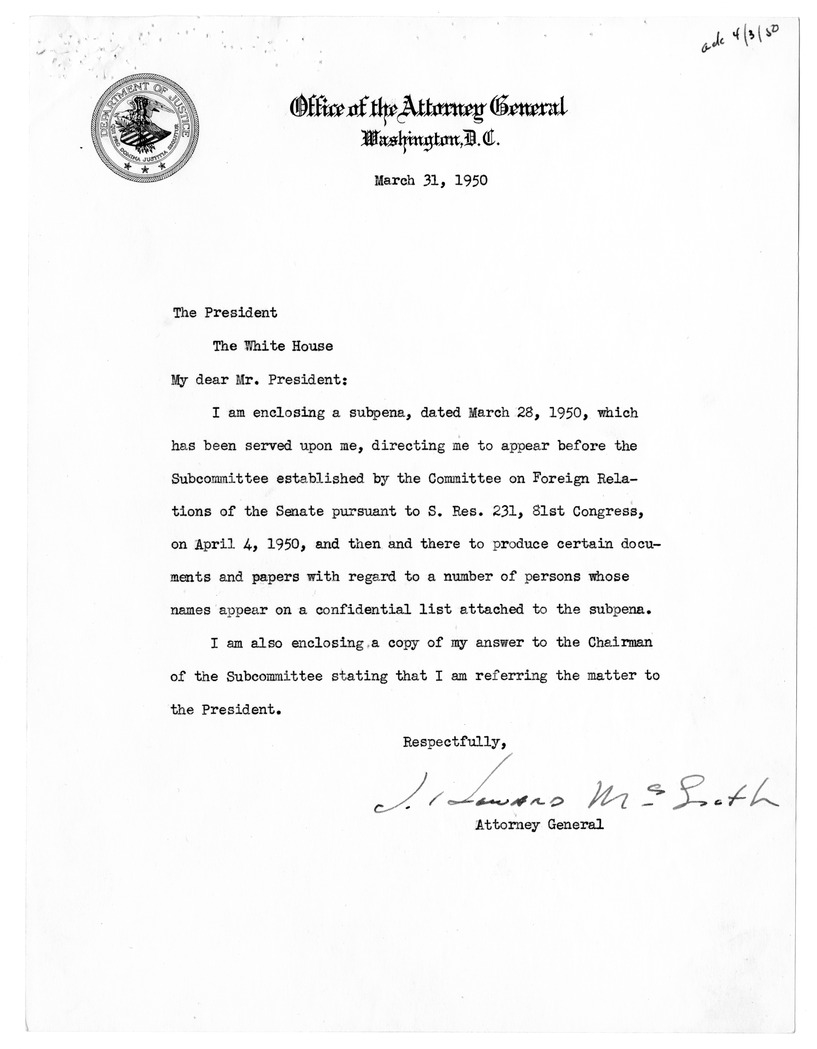 Memorandum from Attorney General J. Howard McGrath to President Harry S. Truman, with a Reply from Charles  S. Murphy, with Attachments