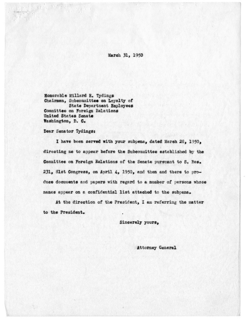 Memorandum from Attorney General J. Howard McGrath to President Harry S. Truman, with a Reply from Charles  S. Murphy, with Attachments