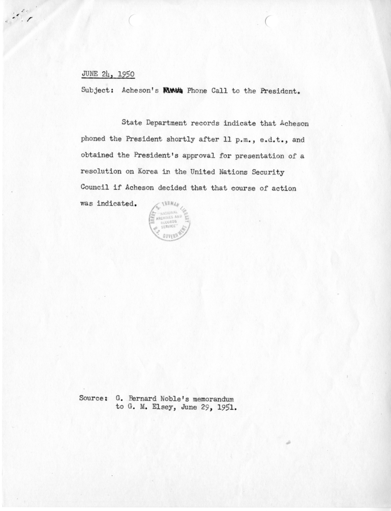 Notes and Memoranda Regarding Events of June 24-25, 1950