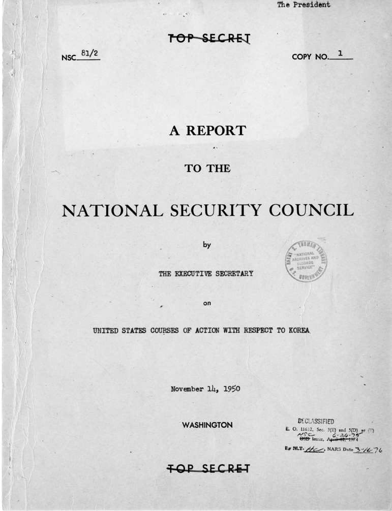 &quot;United States Courses of Action with Respect to Korea,&quot;, Report 81/2, James S. Lay, Jr. to National Security Council