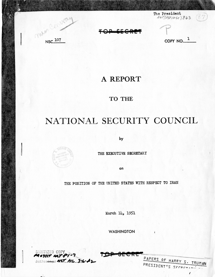 "A Report to the National Security Council by the Executive Secretary on The Position of the United States with Respect to Iran," National Security Council Report 107