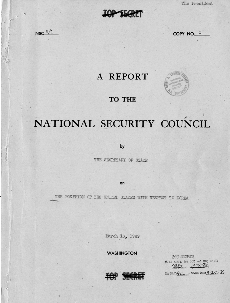 &quot;The Position of the United States With Respect to Korea,&quot; National Security Council Report 8/1