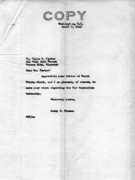 Letter, Harry S. Truman to Clyde H. Porter, April 7, 1943; with attachment, Clyde H. Porter to Harry S. Truman, March 31, 1943. Papers of Harry S. Truman: Papers as U. S. Senator and Vice President of the United States.