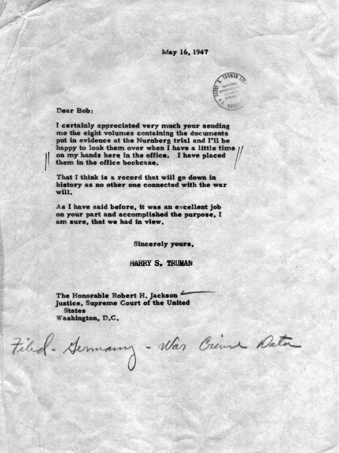 Letter from Harry S. Truman to Robert Jackson, accompanied by the text of a speech about Jackson\'s participation in the Nuremberg Trial
